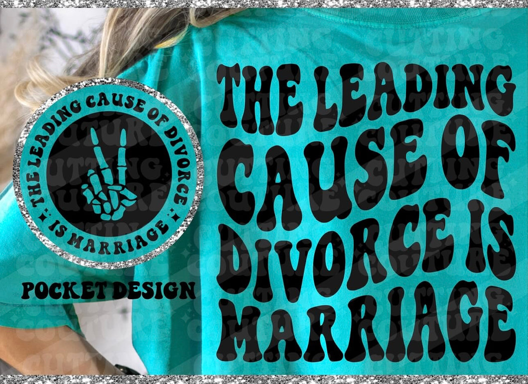 The Leading Cause of Divorce