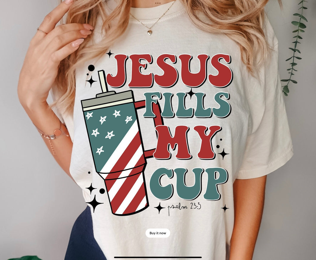 Jesus fills my cup